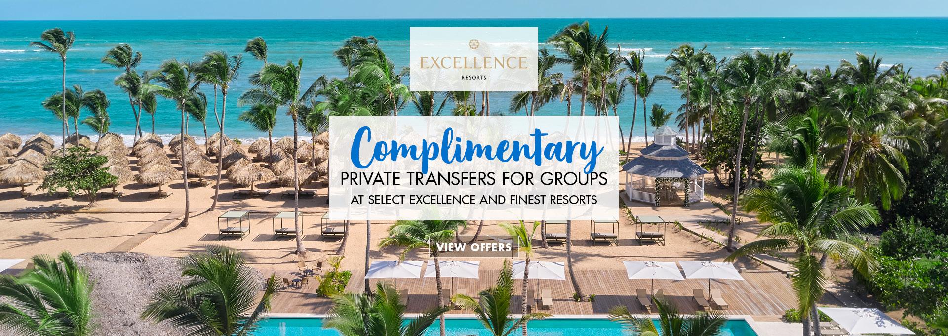 Complimentary private transfers for groups at select Excellence and Finest Resorts